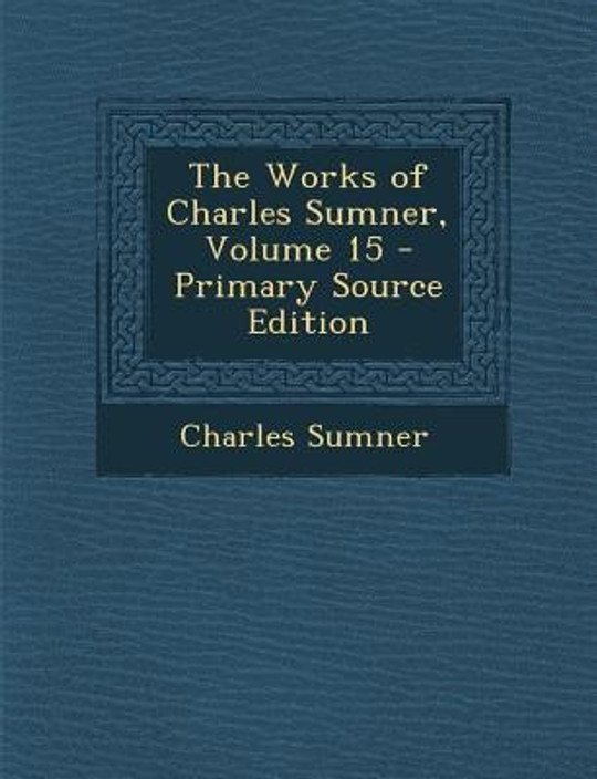 Works of Charles Sumner